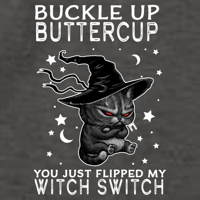 Cat Buckle Up Buttercup You Just Flipped My Witch Switch Vector Backpack