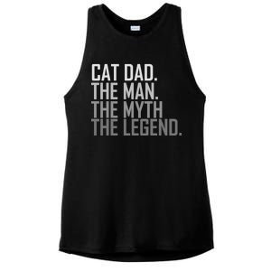 Cat Dad The Man Myth Legend Ladies PosiCharge Tri-Blend Wicking Tank