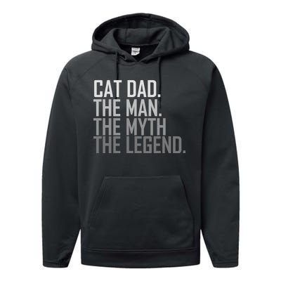 Cat Dad The Man Myth Legend Performance Fleece Hoodie