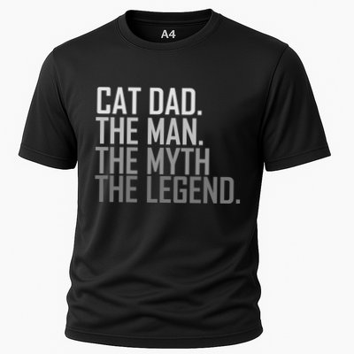 Cat Dad The Man Myth Legend Cooling Performance Crew T-Shirt