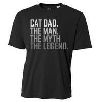 Cat Dad The Man Myth Legend Cooling Performance Crew T-Shirt