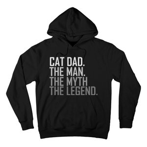 Cat Dad The Man Myth Legend Hoodie