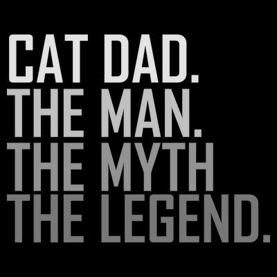 Cat Dad The Man Myth Legend T-Shirt