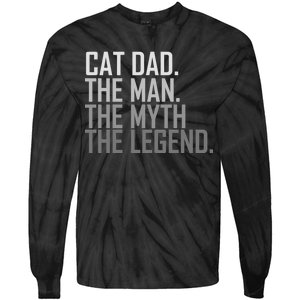 Cat Dad The Man Myth Legend Tie-Dye Long Sleeve Shirt