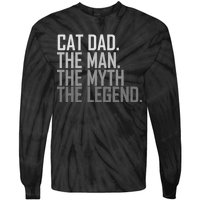 Cat Dad The Man Myth Legend Tie-Dye Long Sleeve Shirt