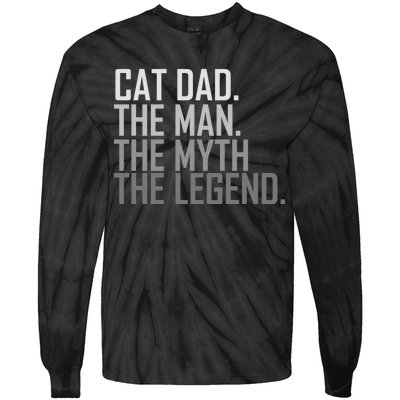 Cat Dad The Man Myth Legend Tie-Dye Long Sleeve Shirt