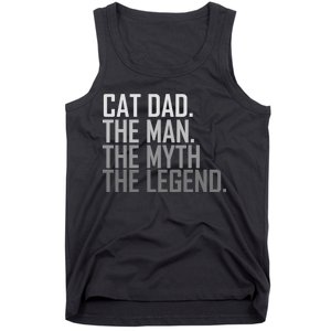 Cat Dad The Man Myth Legend Tank Top