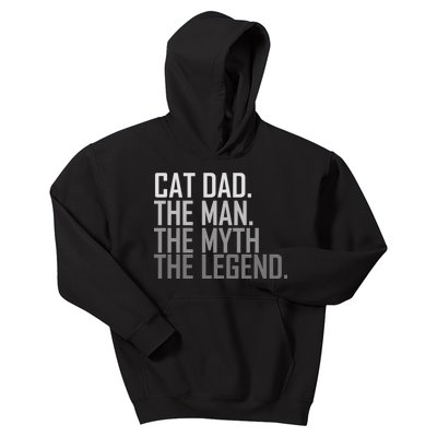 Cat Dad The Man Myth Legend Kids Hoodie