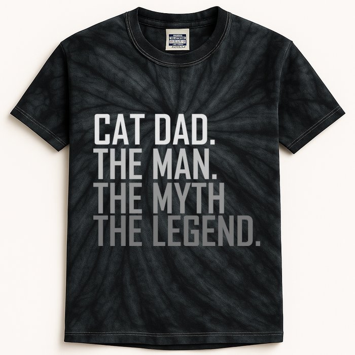 Cat Dad The Man Myth Legend Kids Tie-Dye T-Shirt