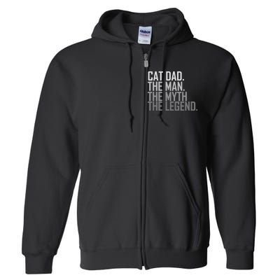 Cat Dad The Man Myth Legend Full Zip Hoodie