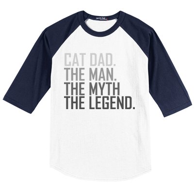 Cat Dad The Man Myth Legend Baseball Sleeve Shirt