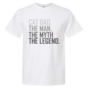 Cat Dad The Man Myth Legend Garment-Dyed Heavyweight T-Shirt