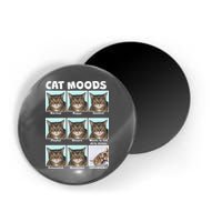 Cat Moods Funny Meme Magnet