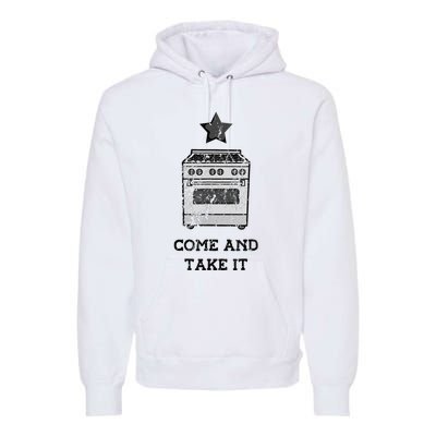 Come And Take It President Joe Biden Ban On Gas Stoves Premium Hoodie