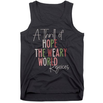 Christmas A Thrill Of Hope The Weary World Rejoices Xmas Tank Top