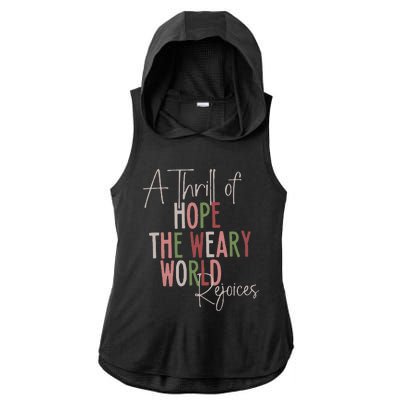 Christmas A Thrill Of Hope The Weary World Rejoices Xmas Ladies PosiCharge Tri-Blend Wicking Draft Hoodie Tank