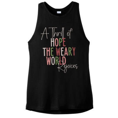 Christmas A Thrill Of Hope The Weary World Rejoices Xmas Ladies PosiCharge Tri-Blend Wicking Tank