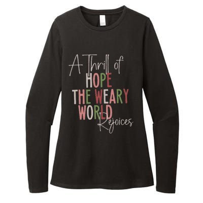 Christmas A Thrill Of Hope The Weary World Rejoices Xmas Womens CVC Long Sleeve Shirt