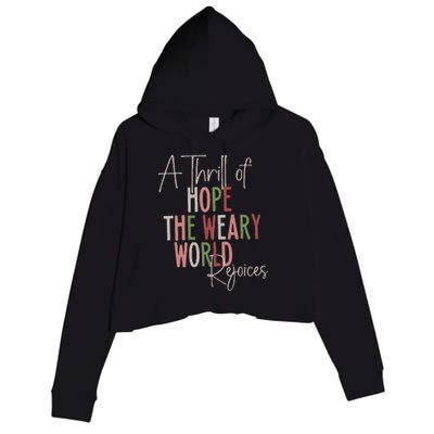 Christmas A Thrill Of Hope The Weary World Rejoices Xmas Crop Fleece Hoodie