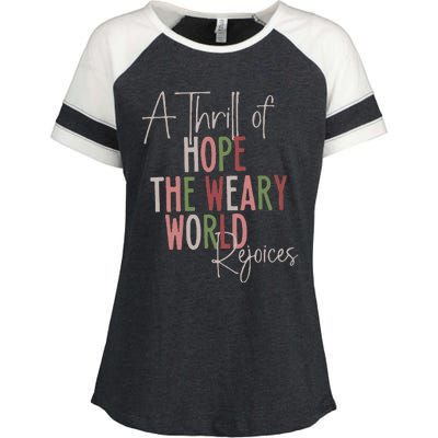 Christmas A Thrill Of Hope The Weary World Rejoices Xmas Enza Ladies Jersey Colorblock Tee