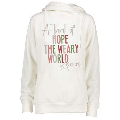 Christmas A Thrill Of Hope The Weary World Rejoices Xmas Womens Funnel Neck Pullover Hood