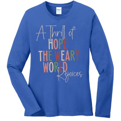 Christmas A Thrill Of Hope The Weary World Rejoices Xmas Ladies Long Sleeve Shirt