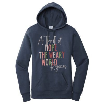 Christmas A Thrill Of Hope The Weary World Rejoices Xmas Women's Pullover Hoodie