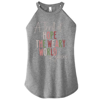 Christmas A Thrill Of Hope The Weary World Rejoices Xmas Women's Perfect Tri Rocker Tank