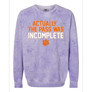 Clemson Actually The Pass Was Incomplete Colorblast Crewneck Sweatshirt