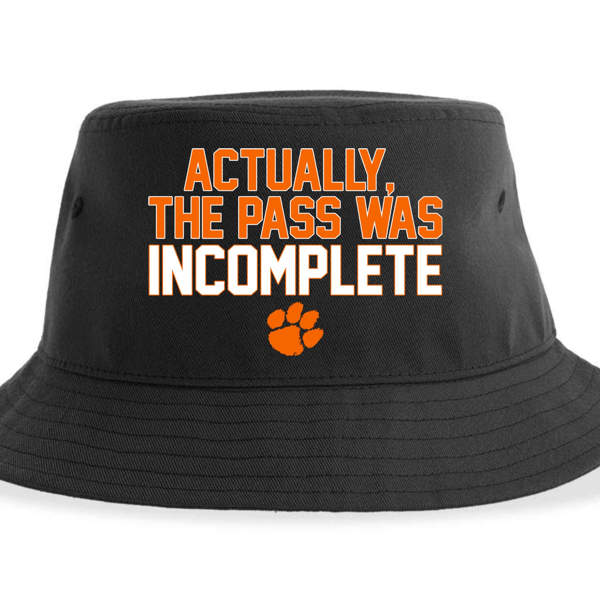 Clemson Actually The Pass Was Incomplete Sustainable Bucket Hat
