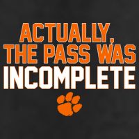 Clemson Actually The Pass Was Incomplete Trucker Hat