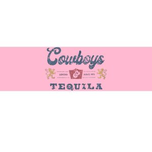 Cowboys And Tequila Bumper Sticker