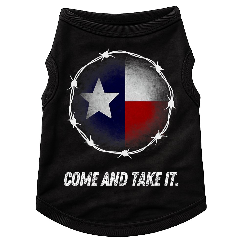 Come And Take It Texas Flag Barbed Wire Patriotic Usa Doggie Tank