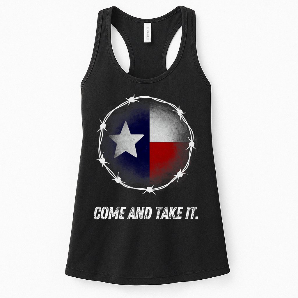 Come And Take It Texas Flag Barbed Wire Patriotic Usa Womens Tank Top