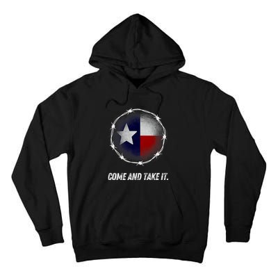 Come And Take It Texas Flag Barbed Wire Patriotic Usa Tall Hoodie