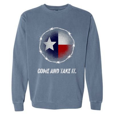 Come And Take It Texas Flag Barbed Wire Patriotic Usa Garment-Dyed Sweatshirt