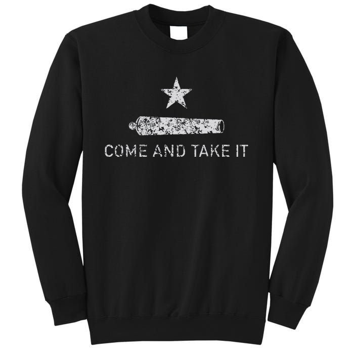 Come And Take It Texas Gift For Texans Sweatshirt