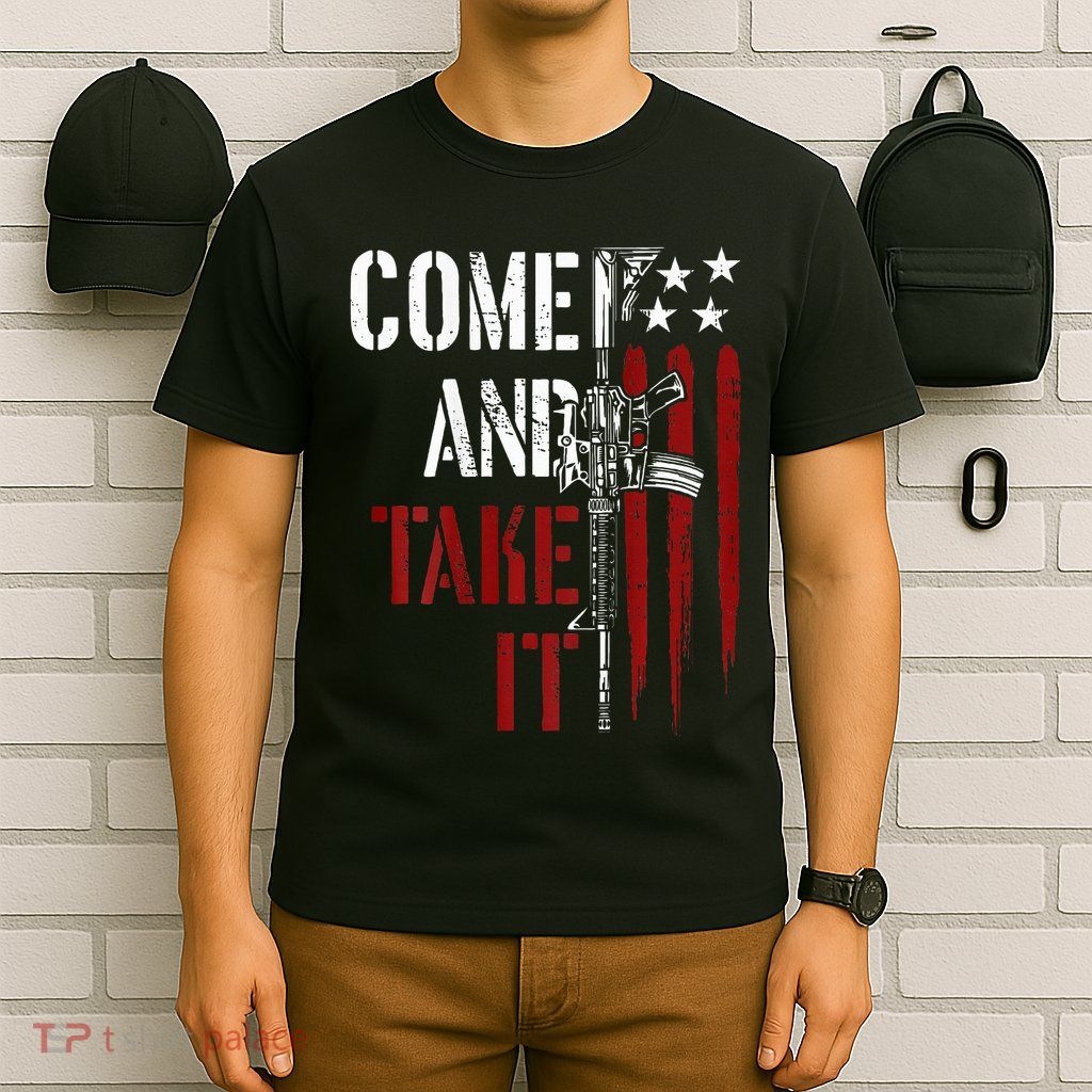 Come And Take It Gun Rights Ar 15 American Flag T-Shirt