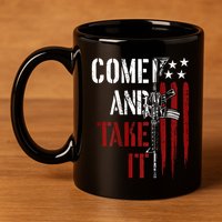 Come And Take It Gun Rights Ar 15 American Flag 11oz C Handle Ceramic Mug