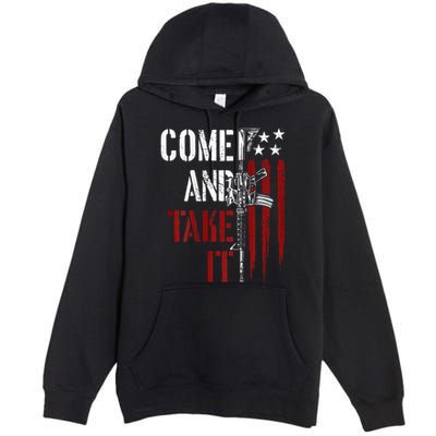 Come And Take It Gun Rights Ar 15 American Flag Premium Pullover Hoodie