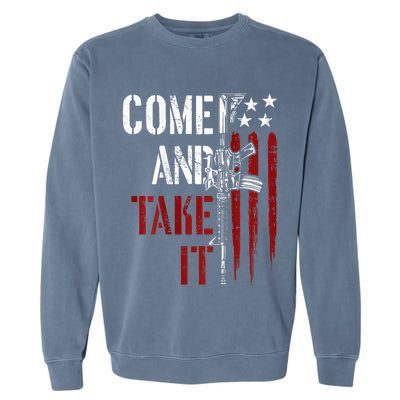 Come And Take It Gun Rights Ar 15 American Flag Garment-Dyed Sweatshirt