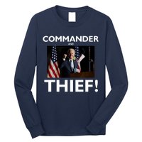 Commander and Thief Joe Biden Long Sleeve Shirt