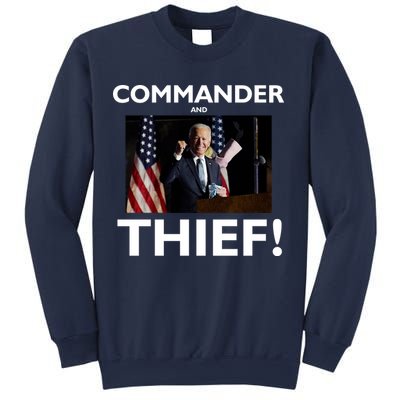 Commander and Thief Joe Biden Sweatshirt