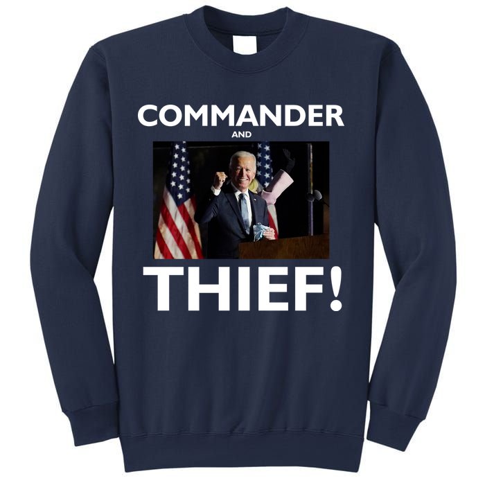Commander and Thief Joe Biden Sweatshirt