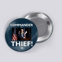 Commander and Thief Joe Biden Button