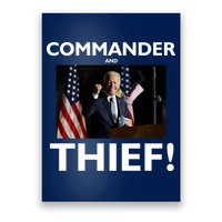 Commander and Thief Joe Biden Poster