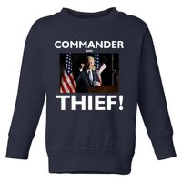 Commander and Thief Joe Biden Toddler Sweatshirt