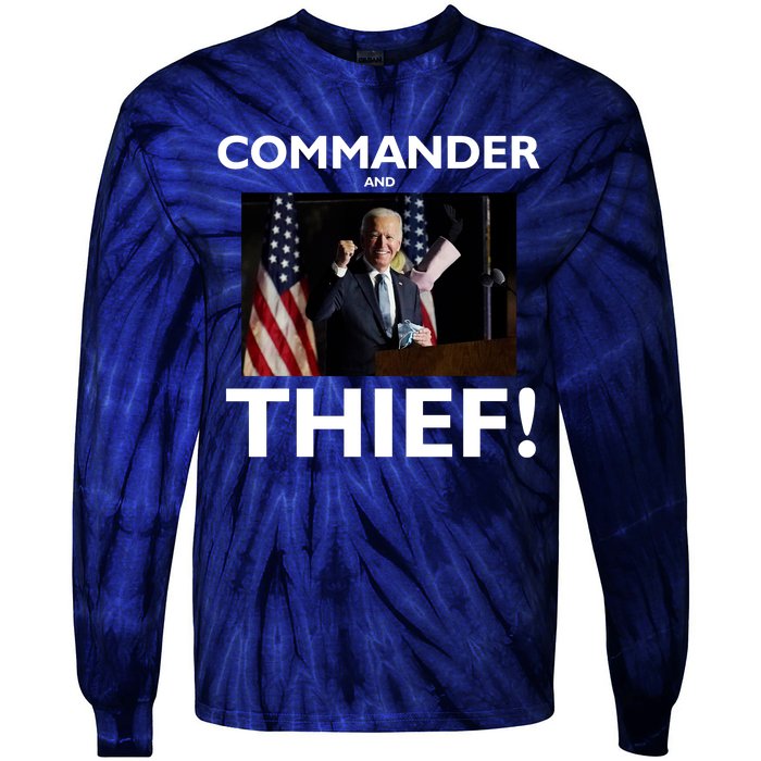 Commander and Thief Joe Biden Tie-Dye Long Sleeve Shirt