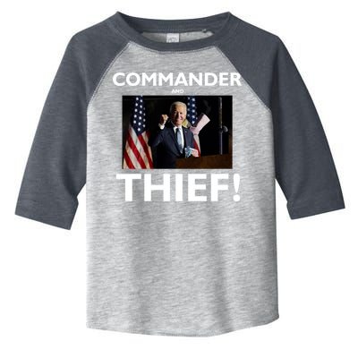 Commander and Thief Joe Biden Toddler Fine Jersey T-Shirt