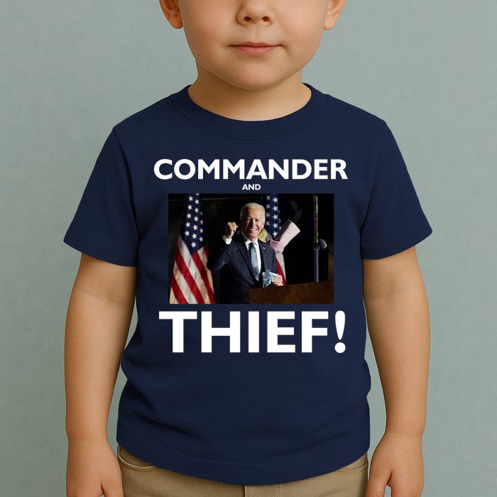 Commander and Thief Joe Biden Toddler T-Shirt